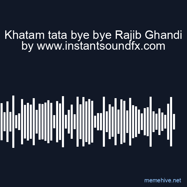 Khatam tata bye bye Rajib Ghandi image