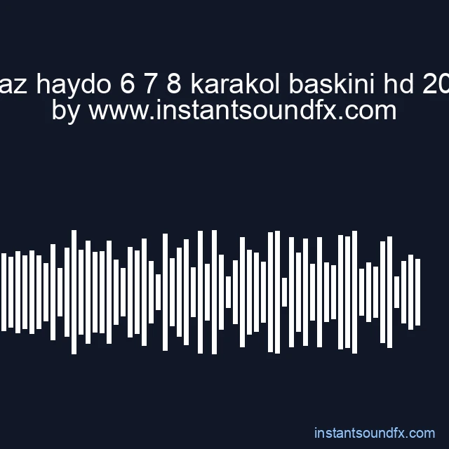 kufurbaz haydo 6 7 8 karakol baskini hd 2019 full image