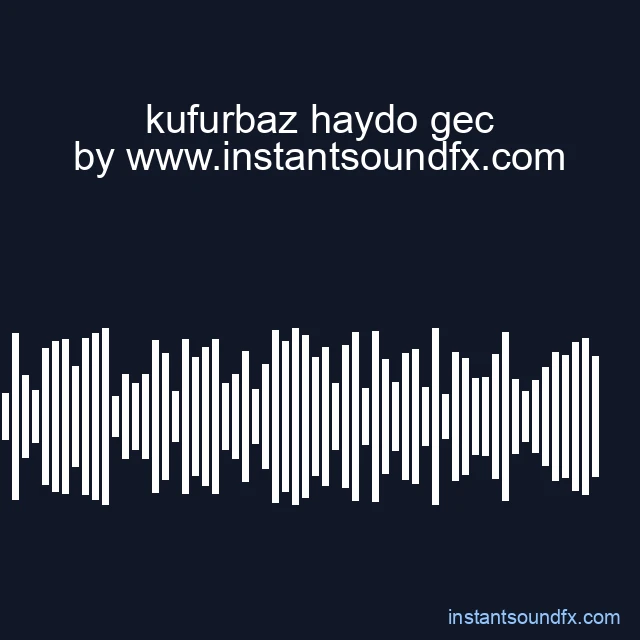 kufurbaz haydo gec image