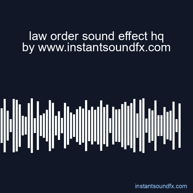 law order sound effect hq image
