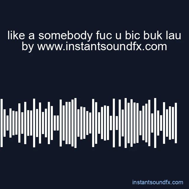 like a somebody fuc u bic buk lau image