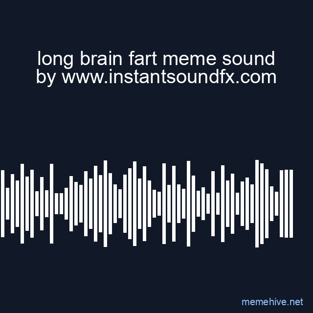 long brain fart meme sound image