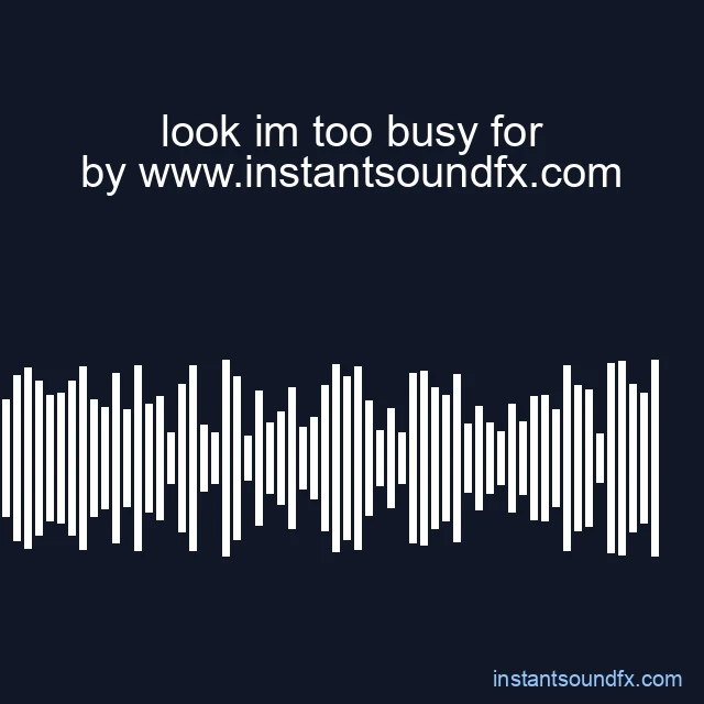look im too busy for image