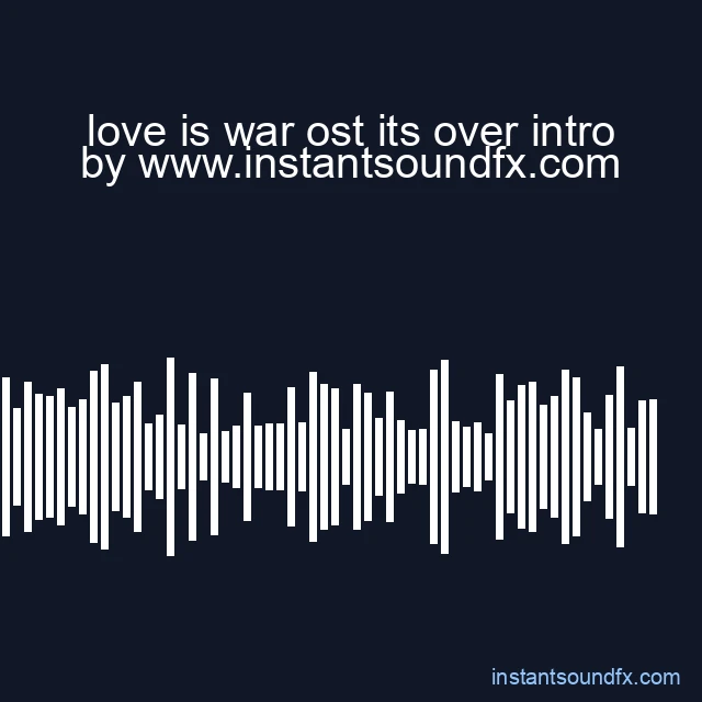 love is war ost its over intro image