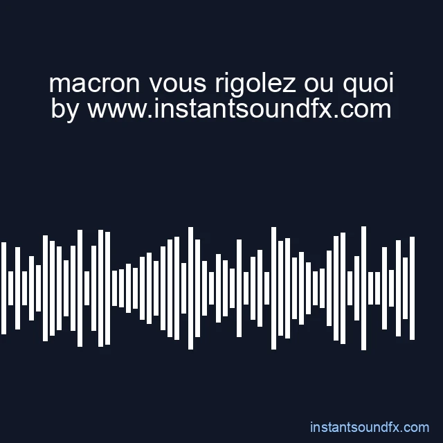 macron vous rigolez ou quoi image