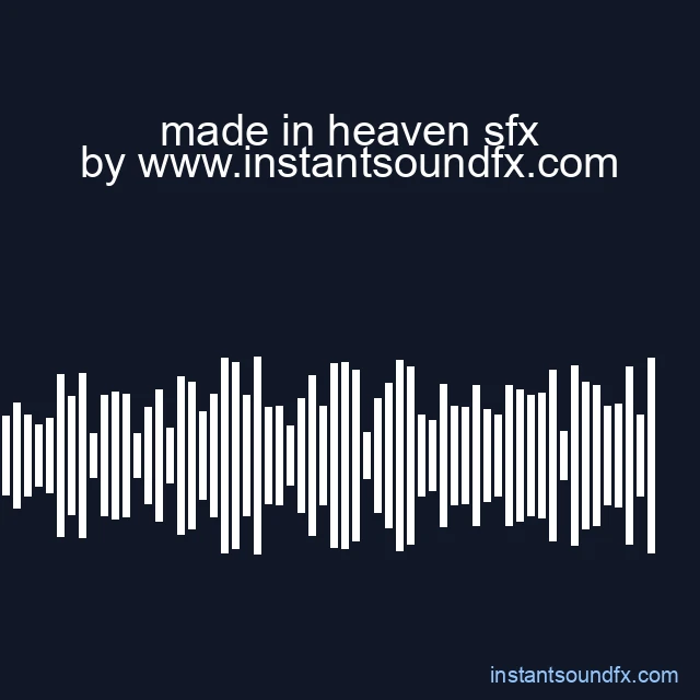 made in heaven sfx image