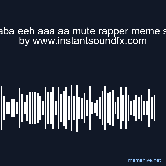 mc baba eeh aaa aa mute rapper meme sound image