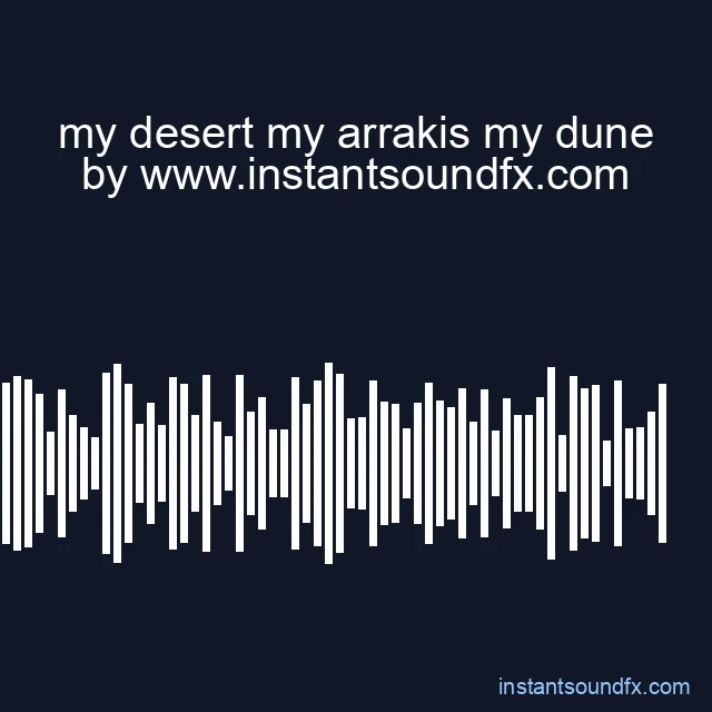 my desert my arrakis my dune image