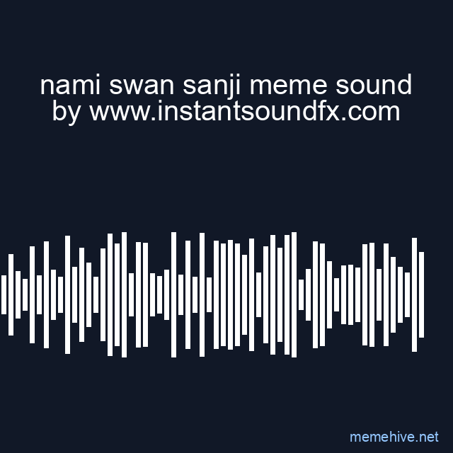 nami swan sanji meme sound image