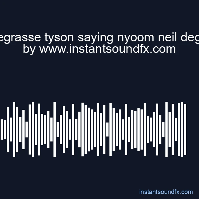 neil degrasse tyson saying nyoom neil degrasse image