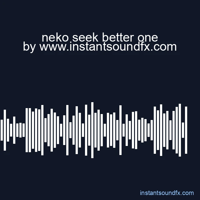 neko seek better one image
