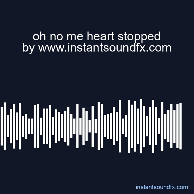 oh no me heart stopped image