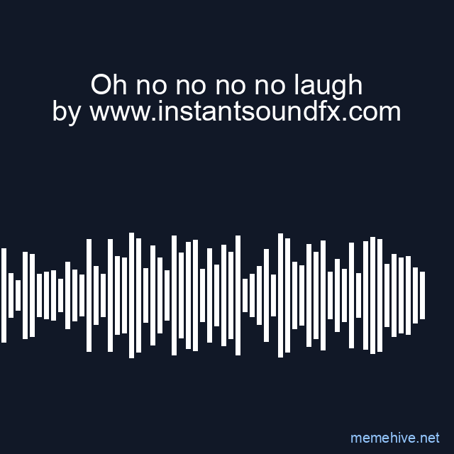 Oh no no no no laugh image