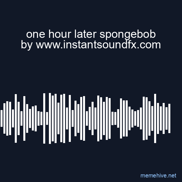 one hour later spongebob image