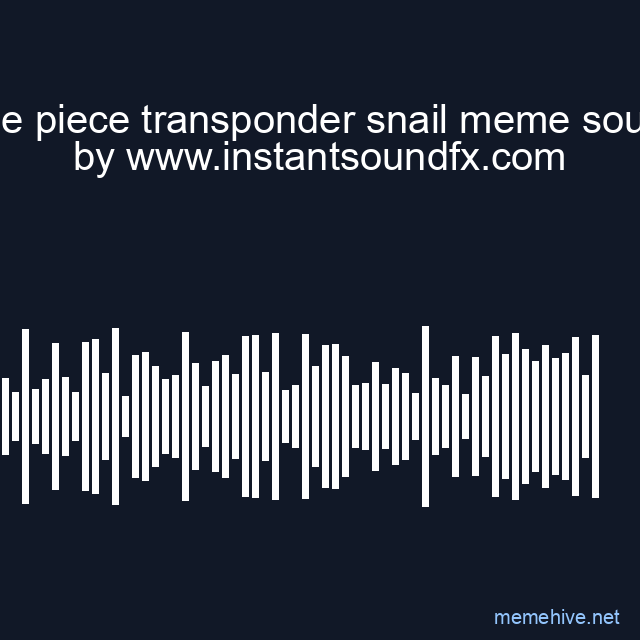 One piece transponder snail meme sound image