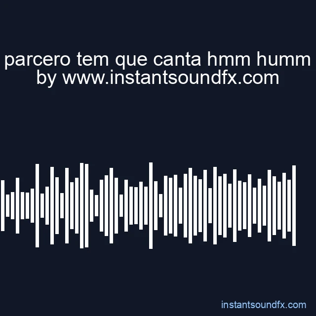 parcero tem que canta hmm humm image