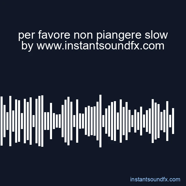 per favore non piangere slow image