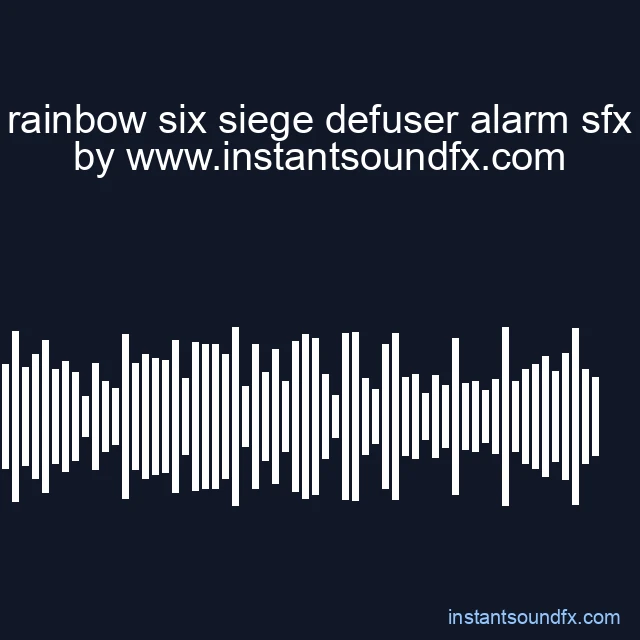 rainbow six siege defuser alarm sfx image