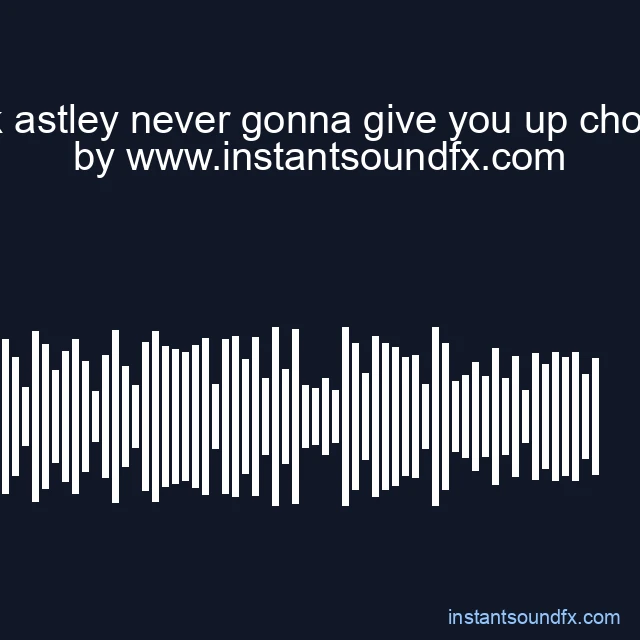 rick astley never gonna give you up chorus image