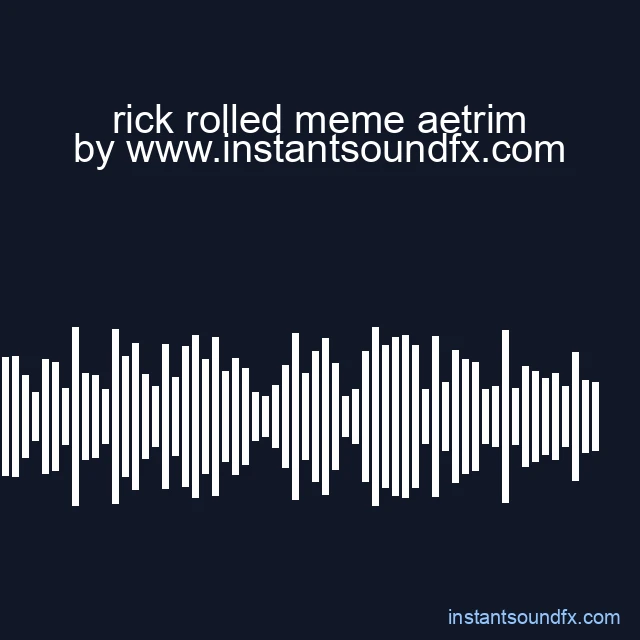 rick rolled meme aetrim image