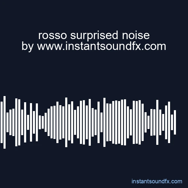 rosso surprised noise image