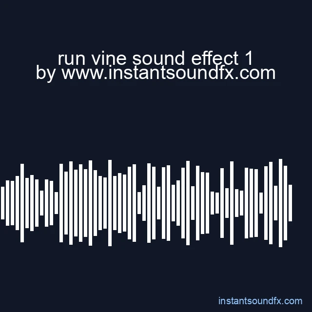 run vine sound effect 1 image