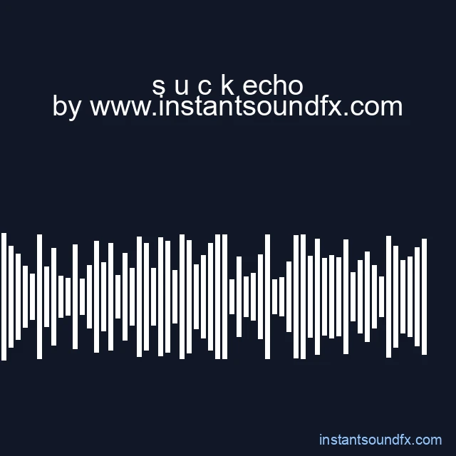 s u c k echo image