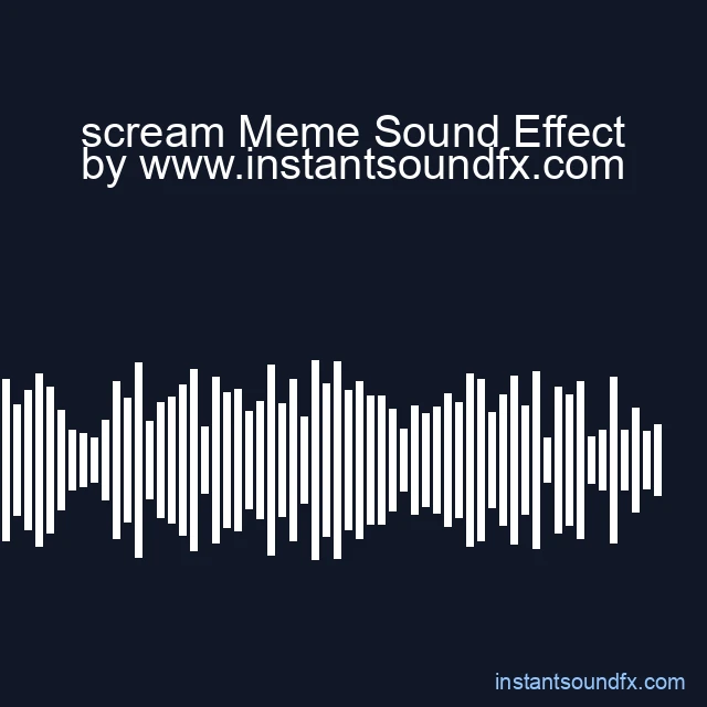 scream Meme Sound Effect image