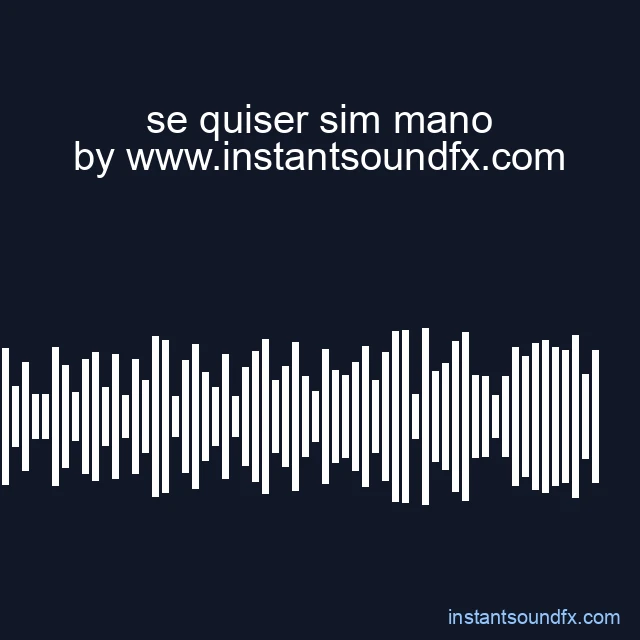 se quiser sim mano image