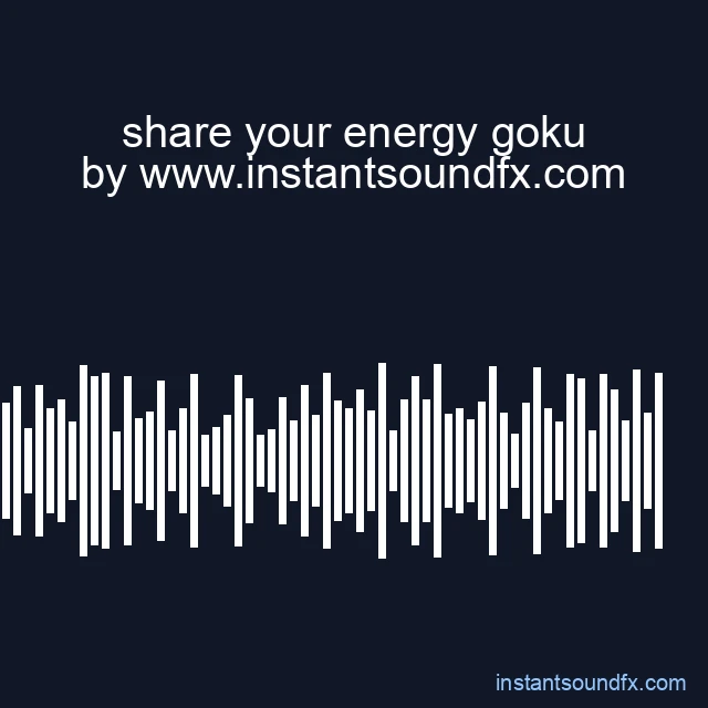 share your energy goku image