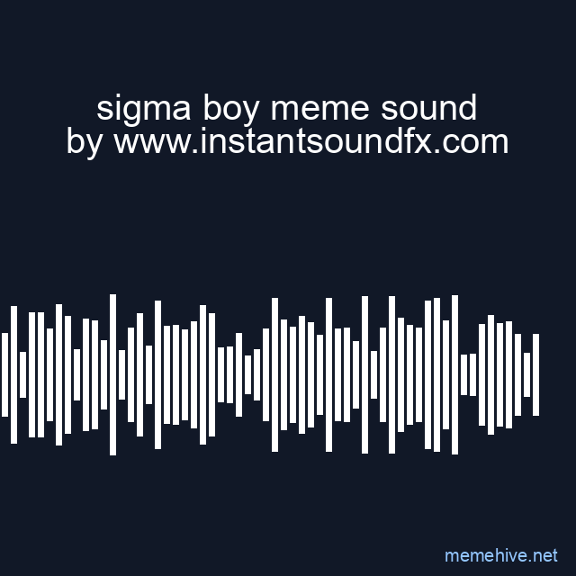 sigma boy meme sound image