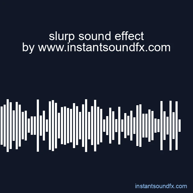 slurp sound effect image