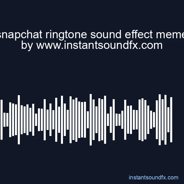 snapchat ringtone sound effect meme image