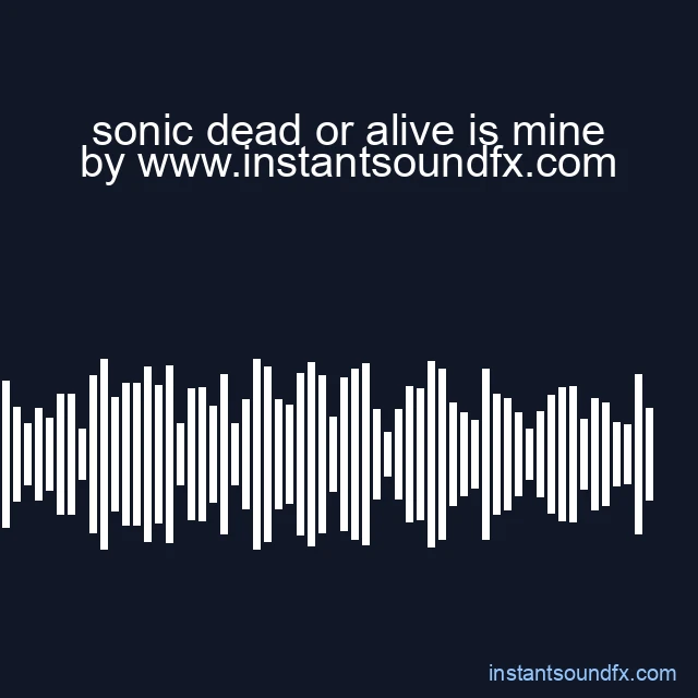 sonic dead or alive is mine image