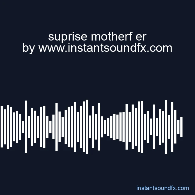 suprise motherf er image
