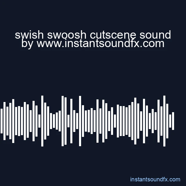 swish swoosh cutscene sound image