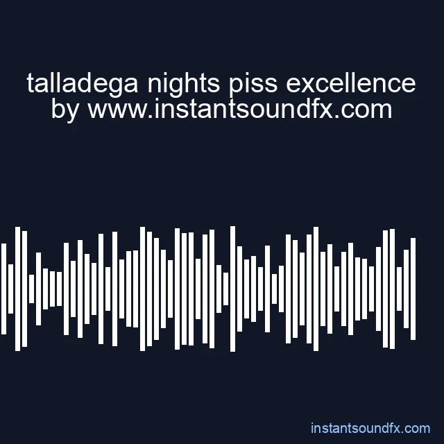 talladega nights piss excellence image