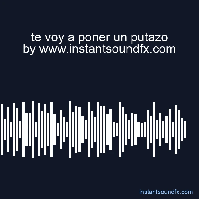te voy a poner un putazo image