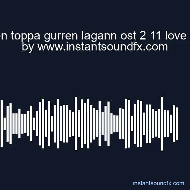 tengen toppa gurren lagann ost 2 11 love catch image