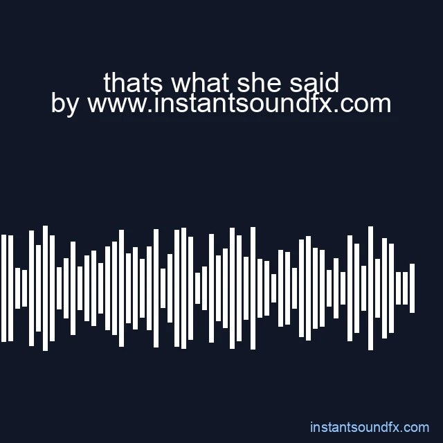 thats what she said image