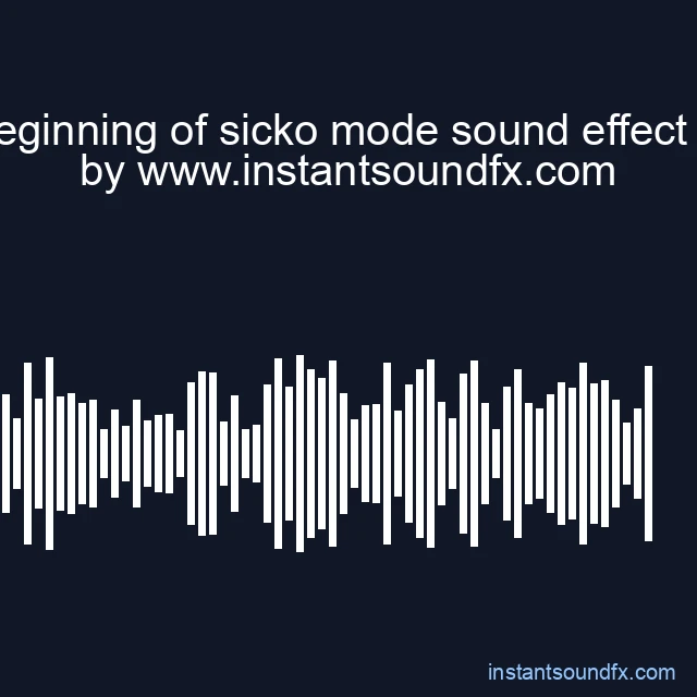 the beginning of sicko mode sound effect for m image