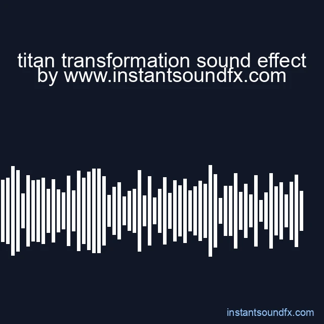titan transformation sound effect image