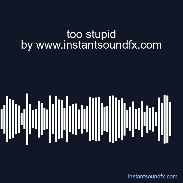 too stupid image