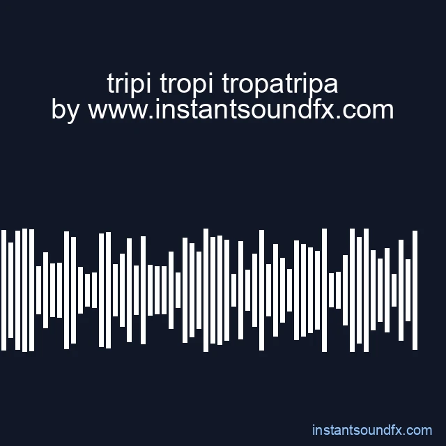 tripi tropi tropatripa image
