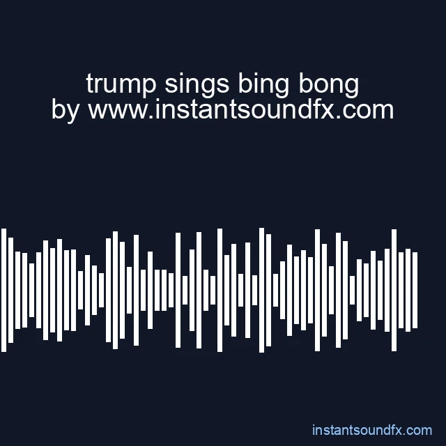 trump sings bing bong image