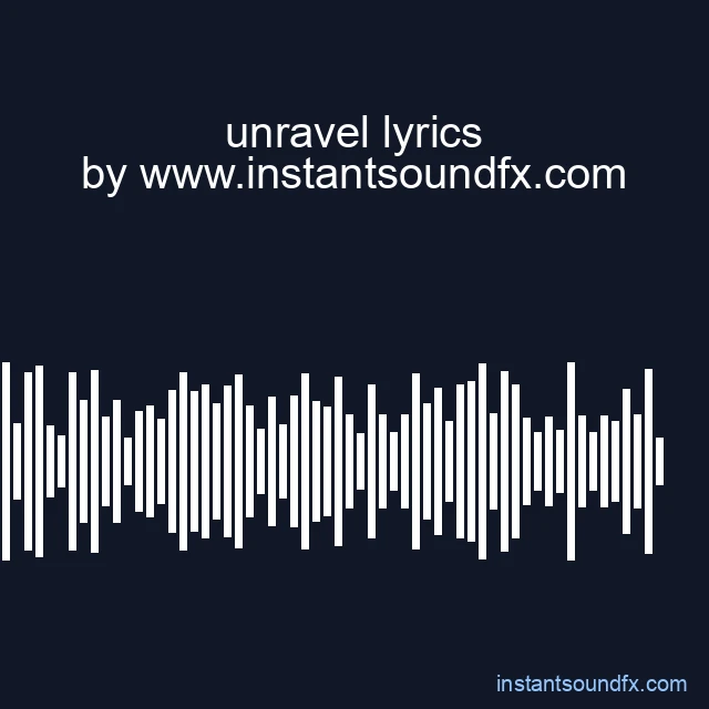 unravel lyrics image