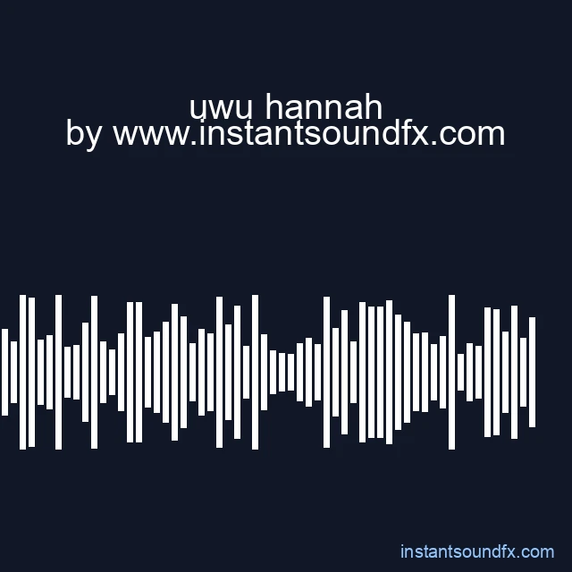 uwu hannah image