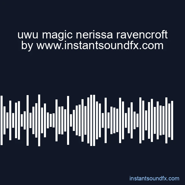 uwu magic nerissa ravencroft image