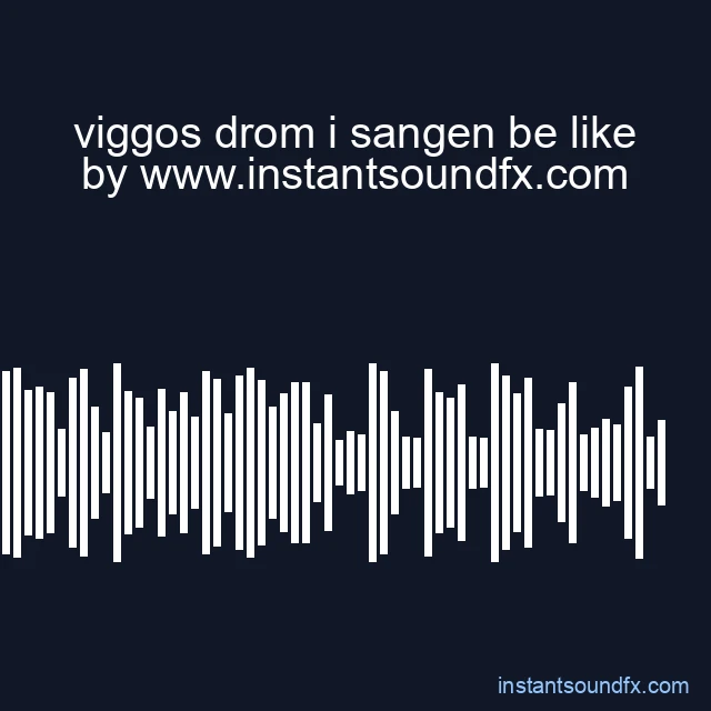 viggos drom i sangen be like image