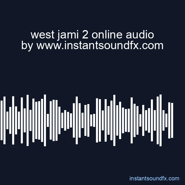 west jami 2 online audio image